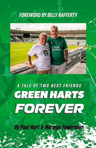 Green Harts Forever von Paul Hart and Norman Foweraker