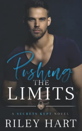 Pushing the Limits (Secrets Kept, Band 2)