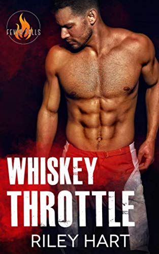 Whiskey Throttle (Fever Falls, Band 3)