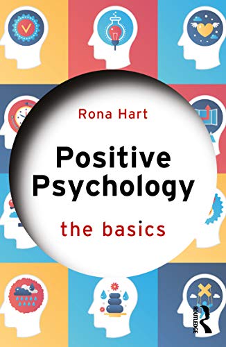 Positive Psychology: The Basics von Routledge