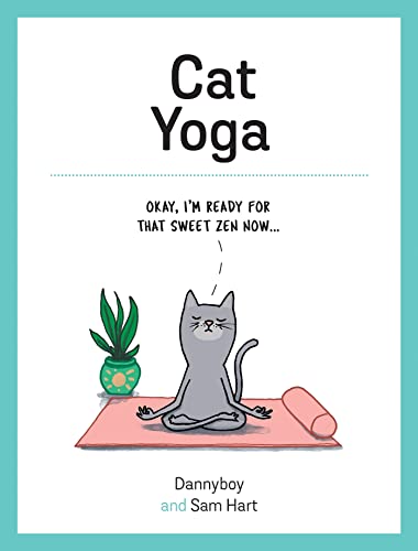 Cat Yoga: Purrfect Poses for Flexible Felines von Summersdale