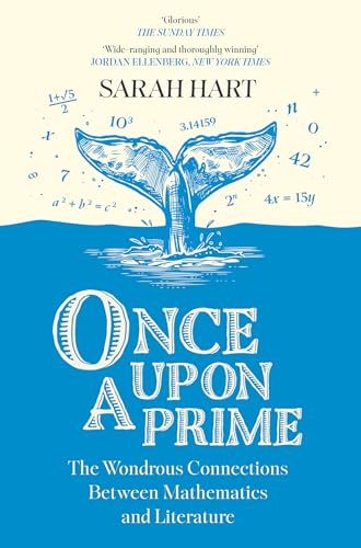 Once Upon a Prime: The Wondrous Connections Between Mathematics and Literature von Mudlark