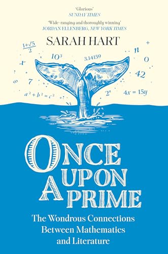 Once Upon a Prime: The Wondrous Connections Between Mathematics and Literature von Mudlark