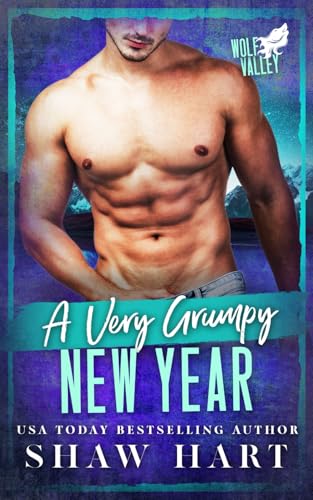 A Very Grumpy New Year (Wolf Valley: A Very Grumpy Holiday, Band 5) von Independently published