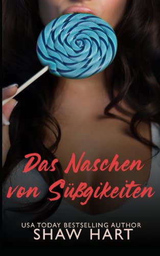 Das Naschen von Süßigkeiten