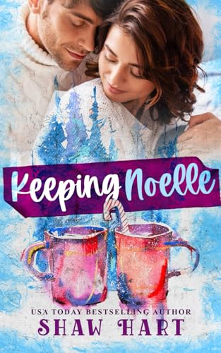 Keeping Noelle Keeping Noelle von Independently published