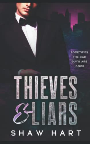 Thieves & Liars Thieves & Liars