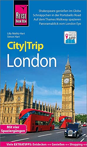 Reise Know-How Rump GmbH Reise Know-How CityTrip London: Reiseführer mit Stadtplan, 4 Spaziergängen und kostenloser Web-App