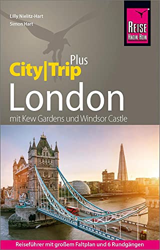 Reise Know-How Reiseführer London (CityTrip PLUS): mit Stadtplan und kostenloser Web-App