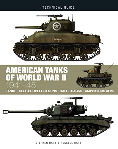 American Tanks of World War II: 1941-45 (The Technical Guides) von Amber Books Ltd