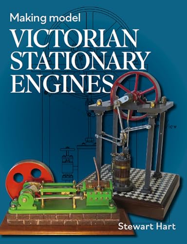 Victorian Stationary Engines (Making Model) von The Crowood Press Ltd