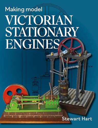 Victorian Stationary Engines (Making Model)