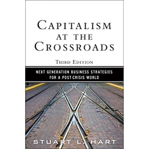 Capitalism at the Crossroads: Next Generation Business Strategies for a Post-Crisis World von FT Press