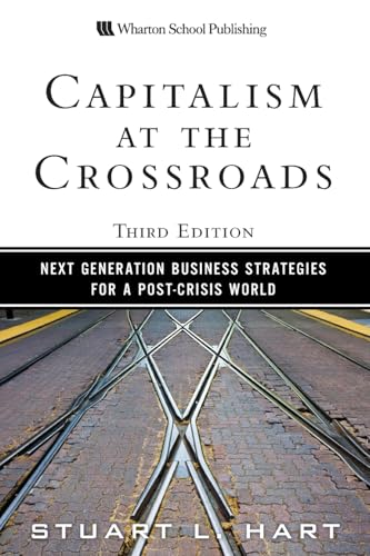 Capitalism at the Crossroads: Next Generation Business Strategies for a Post-Crisis World von FT Press
