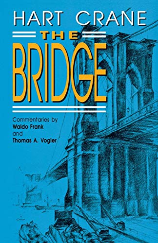 The Bridge: A Poem (Revised)