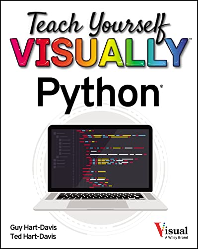 Teach Yourself VISUALLY Python (Teach Yourself VISUALLY (Tech)) von Wiley