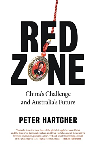 Red Zone: China's Challenge and Australia's Future von Black Inc.
