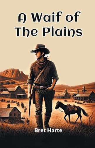 A Waif of the Plains von Double 9 Books