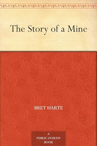 The Story of a Mine von Anson Street Press