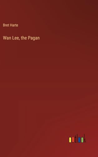 Wan Lee, the Pagan von Outlook Verlag