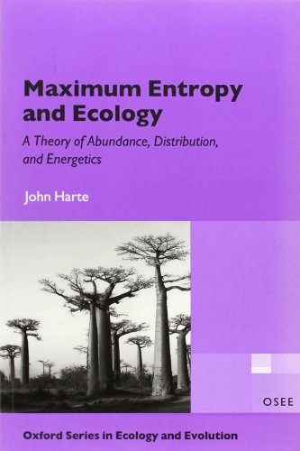 Maximum Entropy And Ecology: A Theory of Abundance, Distribution, and Energetics (Oxford Series in Ecology and Evolution) von Oxford University Press, USA