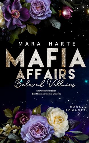 BELOVED VILLAINS (MAFIA AFFAIRS, Band 1) von Independently published