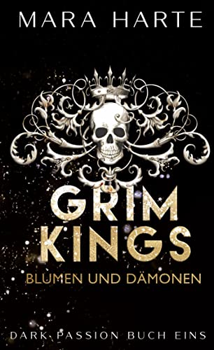 Grim Kings: Blumen und Dämonen