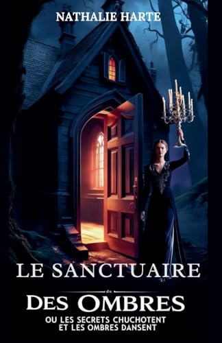 Le Sanctuaire des Ombres Le Sanctuaire des Ombres von Haven of Words