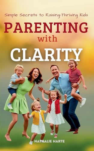 Parenting with Clarity Parenting with Clarity von Haven of Words