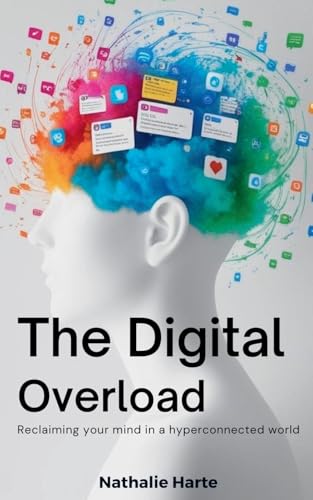 The Digital Overload The Digital Overload von Haven of Words