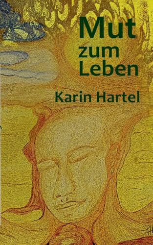 Mut zum Leben: Mut zum Losgehen von BoD – Books on Demand