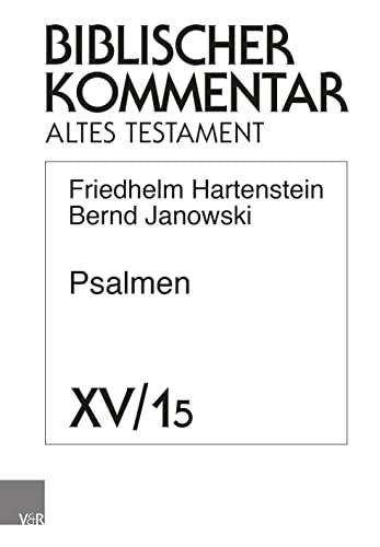 Psalmen: Lieferung 5 (Ps 9–10) (Biblischer Kommentar Altes Testament - Neubearbeitungen: - Ausgabe in Lieferungen) von Vandenhoeck & Ruprecht