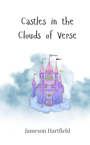 Castles in the Clouds of Verse von Creative Arts Management OÜ