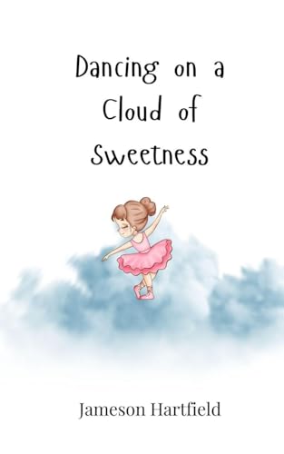 Dancing on a Cloud of Sweetness von Creative Arts Management OÜ