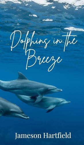 Dolphins in the Breeze Dolphins in the Breeze von Creative Arts Management OÜ