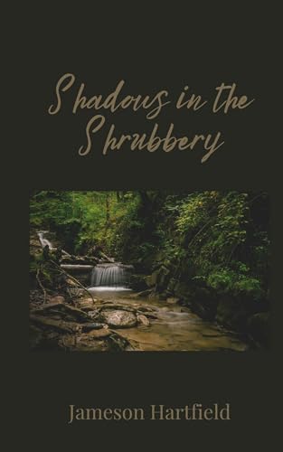 Shadows in the Shrubbery Shadows in the Shrubbery von Creative Arts Management OÜ