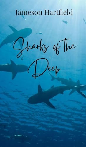 Sharks of the Deep Sharks of the Deep von Creative Arts Management OÜ