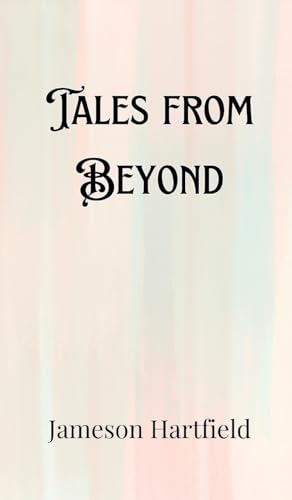 Tales from Beyond von Creative Arts Management OÜ