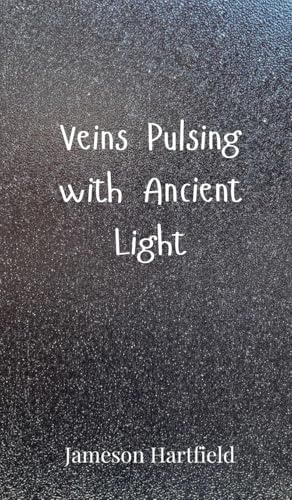 Veins Pulsing with Ancient Light Veins Pulsing with Ancient Light von Creative Arts Management OÜ