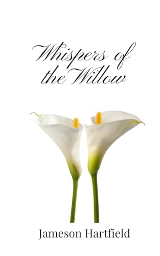 Whispers of the Willow Whispers of the Willow von Creative Arts Management OÜ