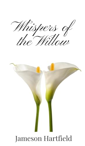 Whispers of the Willow Whispers of the Willow von Creative Arts Management OÜ