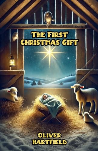 The First Christmas Gift von Bright Minds Books
