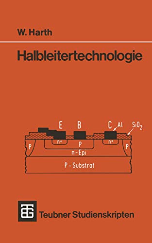Teubner Studienskripten, Bd.54, Halbleitertechnologie (Teubner Studienskripte Technik) von Vieweg+Teubner Verlag