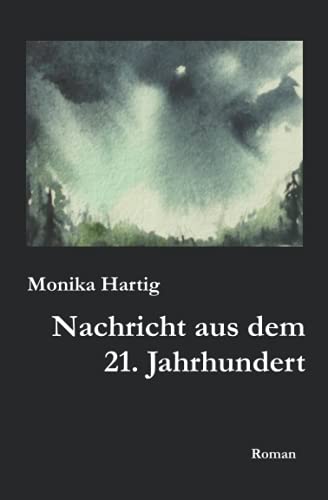 Nachricht aus dem 21. Jahrhundert