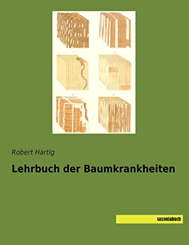 Lehrbuch der Baumkrankheiten von saxoniabuch