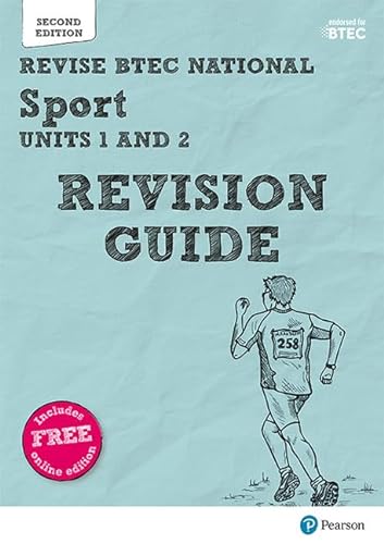 Revise BTEC National Sport Units 1 and 2 Revision Guide: Second edition (REVISE BTEC Nationals in Sport)