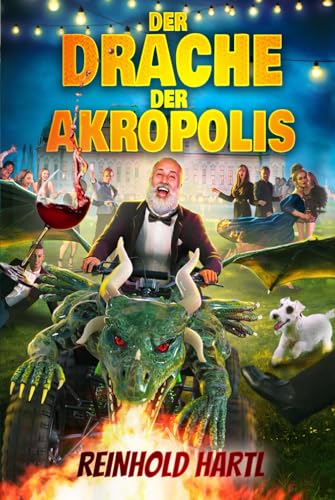 Der Drache der Akropolis von Independently published