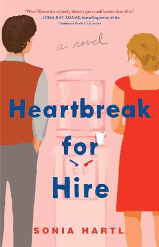 Heartbreak for Hire: A Novel von Gallery Books