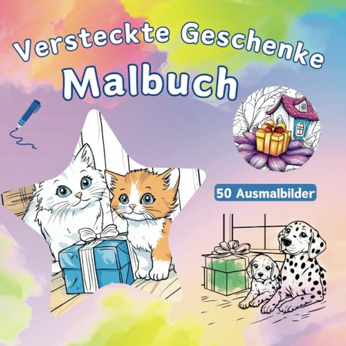 Versteckte Geschenke Malbuch: 50 Ausmalbilder - Finde vier kleine Kätzchen zwischen den versteckten Geschenken! | Für Kinder von 5 bis 8 Jahren Versteckte Geschenke Malbuch: 50 Ausmalbilder - Finde vier kleine Kätzchen zwischen den versteckten Geschenken! | Für Kinder von 5 bis 8 Jahren von Independently published