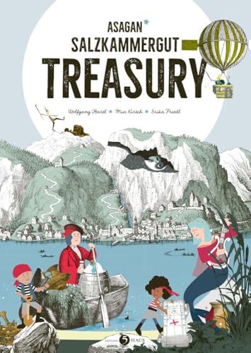 ASAGAN – Salzkammergut Treasury (ASAGAN: Neue Geschichte(n)) von Edition 5Haus